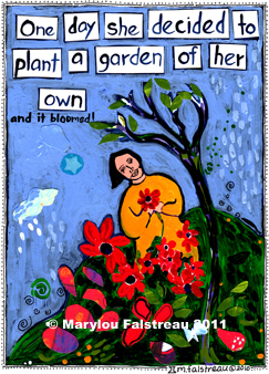 Plant A Garden, by Marylou Falstreau
