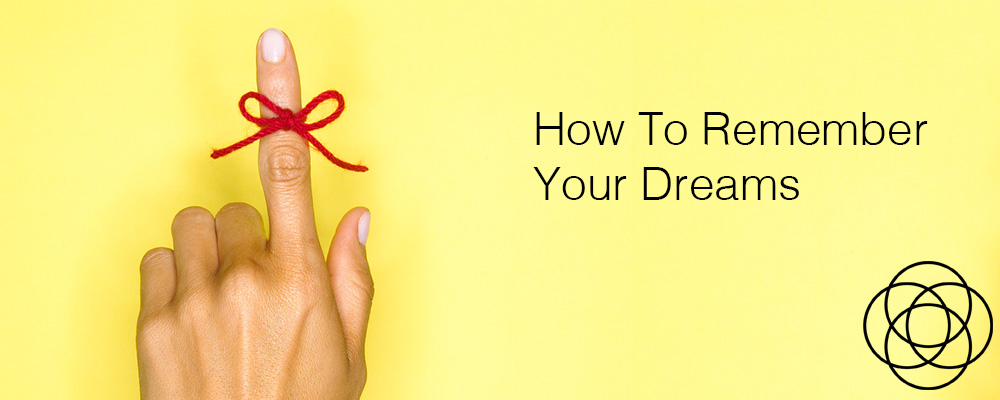 How To Remember Your Dreams Jane Teresa Anderson
