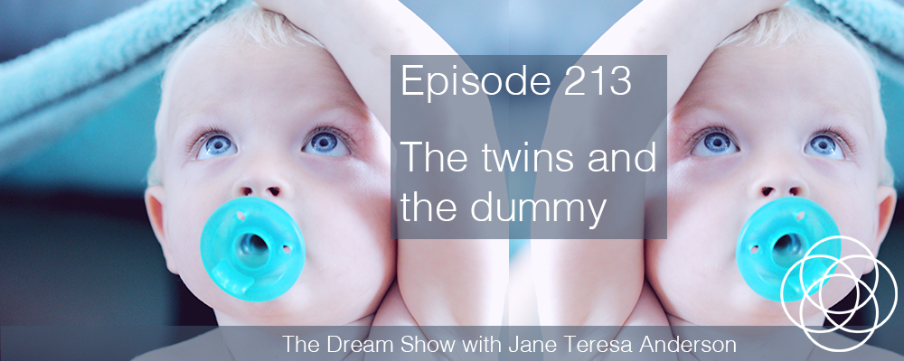 Episode 213 The Dream Show Jane Teresa Anderson