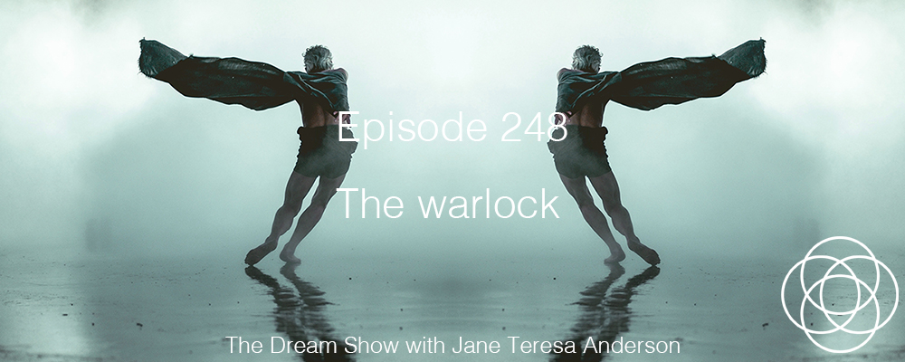 Episode 248 The Dream Show Jane Teresa Anderson
