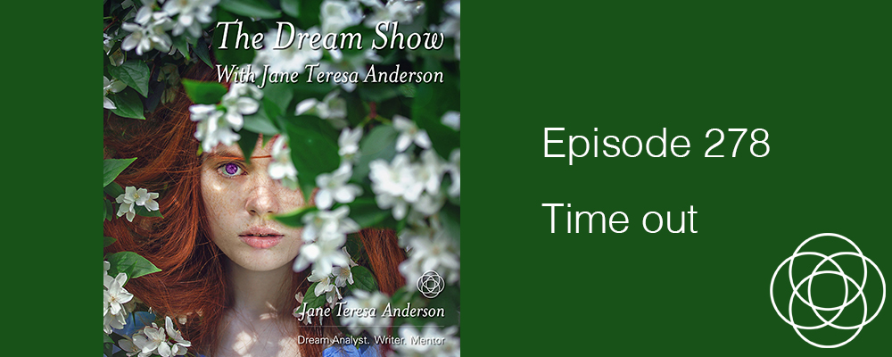 Episode 278 The Dream Show Jane Teresa Anderson