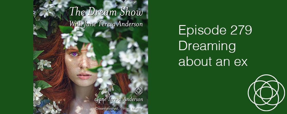 Episode 279 The Dream Show Jane Teresa Anderson