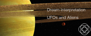 Dream Interpretation UFOs and Aliens Jane Teresa Anderson