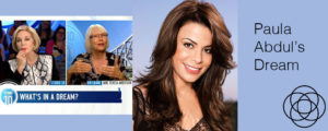 Paula Abdul's Dream Jane Teresa Anderson
