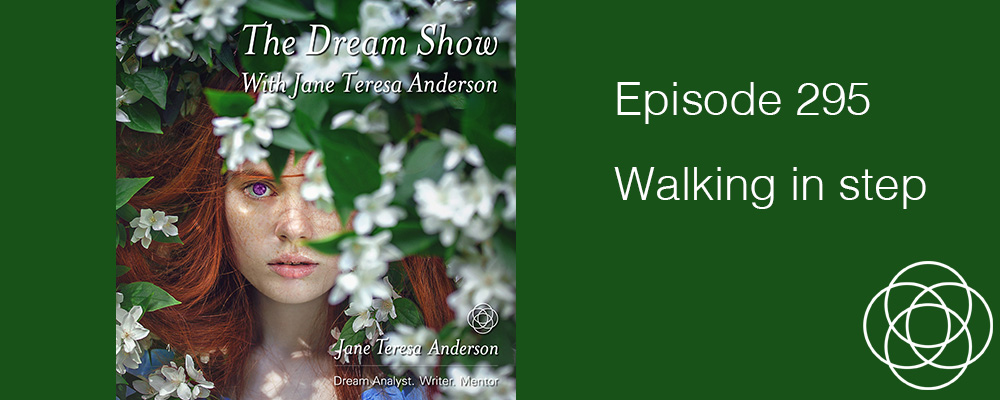 Episode 295 Walking in step