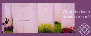 What do death dreams mean Jane Teresa Anderson
